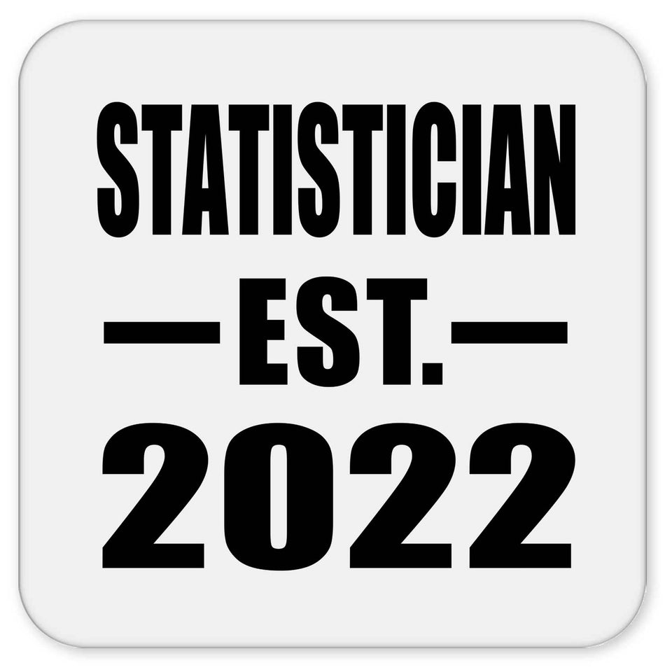 Statistician Established EST. 2022 - Drink Coaster