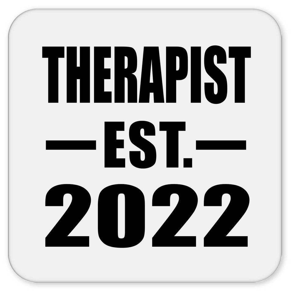Therapist Established EST. 2022 - Drink Coaster