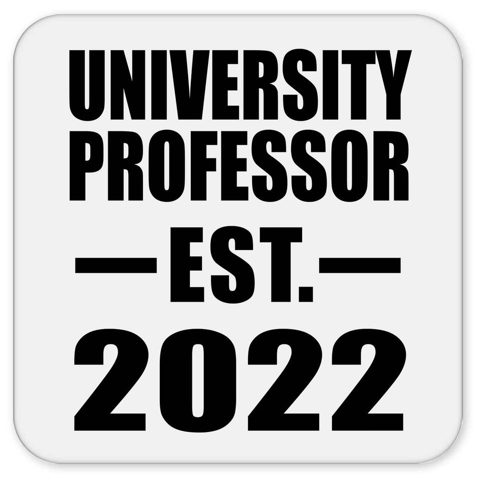 University Professor Established EST. 2022 - Drink Coaster
