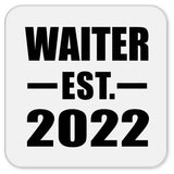 Waiter Established EST. 2022 - Drink Coaster