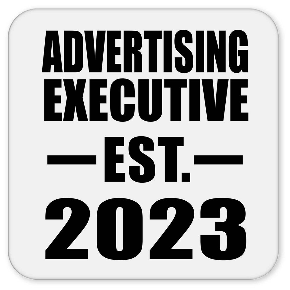 Advertising Executive Established EST. 2023 - Drink Coaster