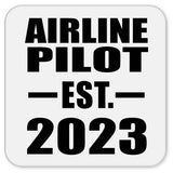Airline Pilot Established EST. 2023 - Drink Coaster
