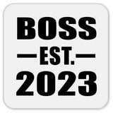 Boss Established EST. 2023 - Drink Coaster