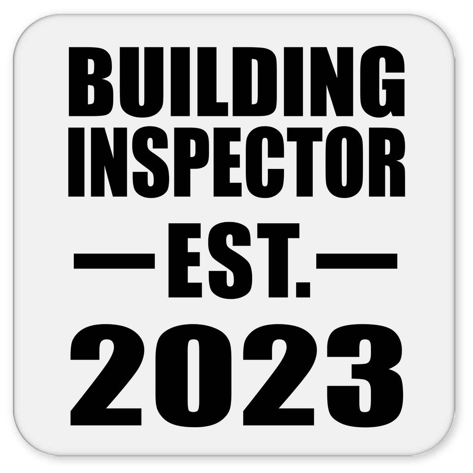Building Inspector Established EST. 2023 - Drink Coaster