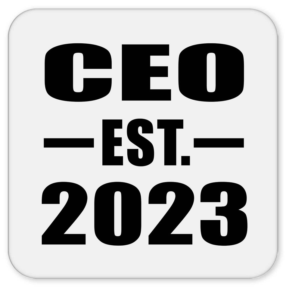 CEO Established EST. 2023 - Drink Coaster