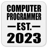 Computer Programmer Established EST. 2023 - Drink Coaster