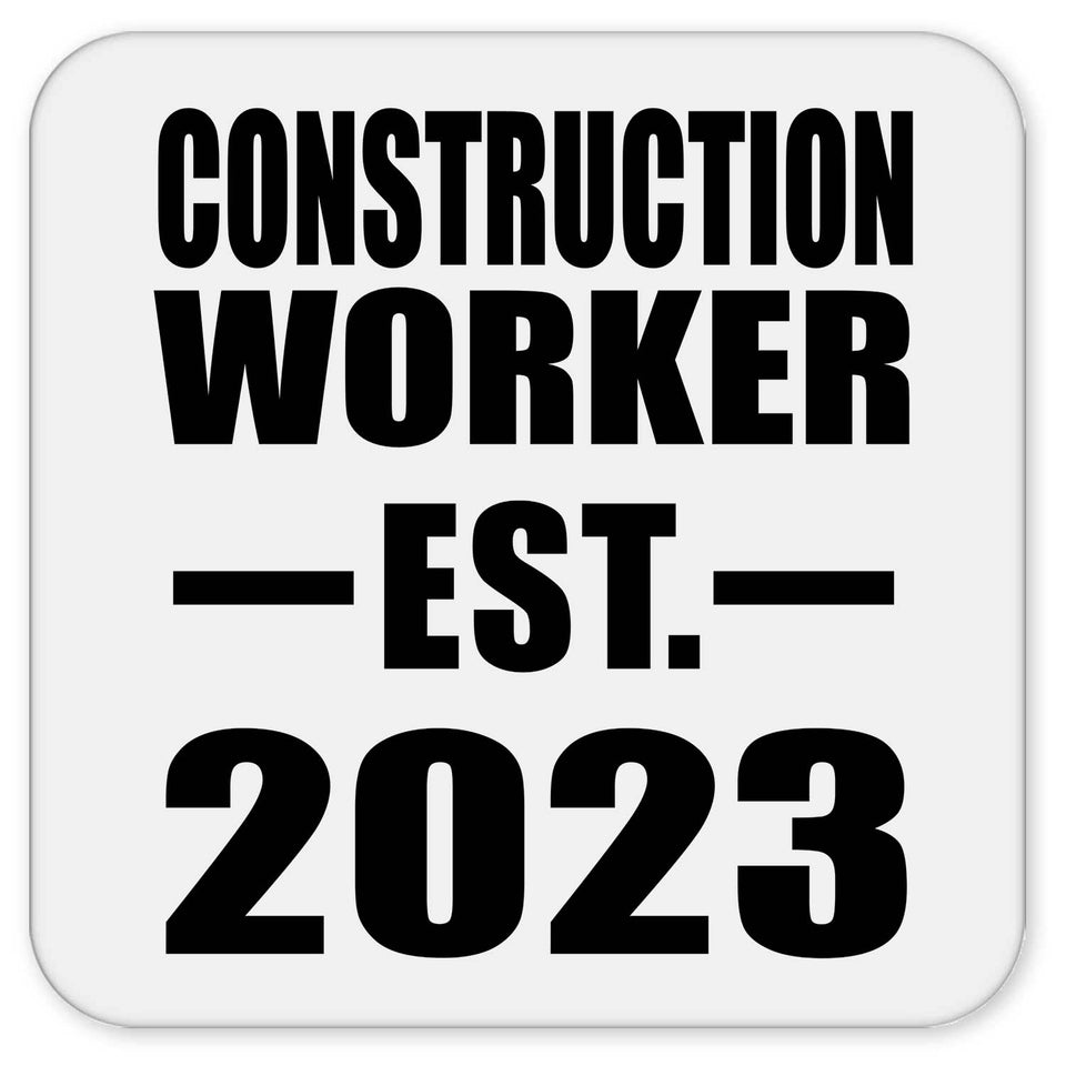 Construction Worker Established EST. 2023 - Drink Coaster