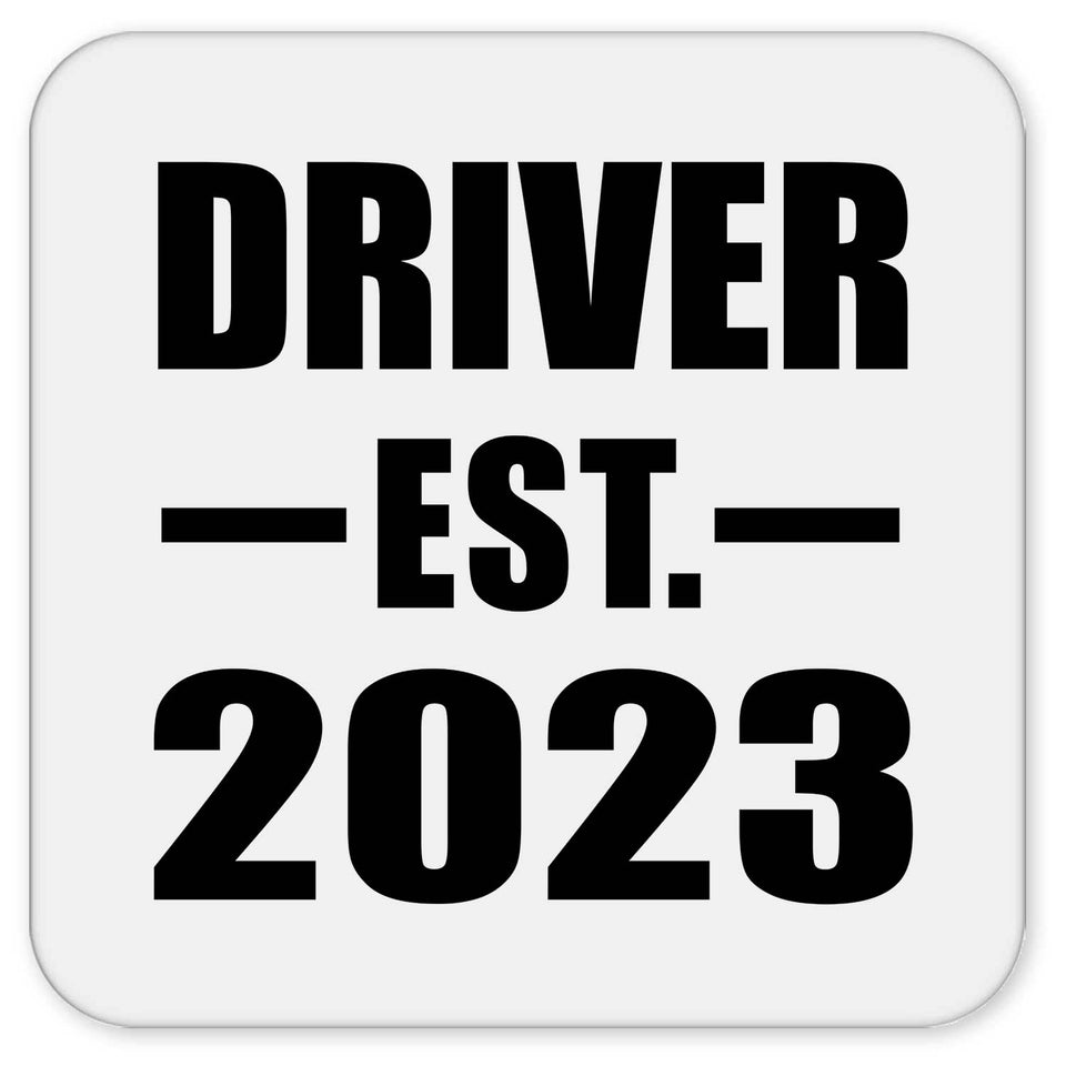 Driver Established EST. 2023 - Drink Coaster