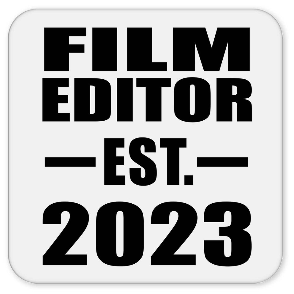 Film Editor Established EST. 2023 - Drink Coaster