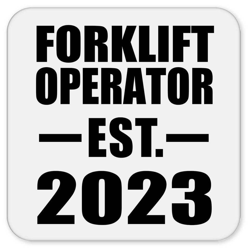 Forklift Operator Established EST. 2023 - Drink Coaster