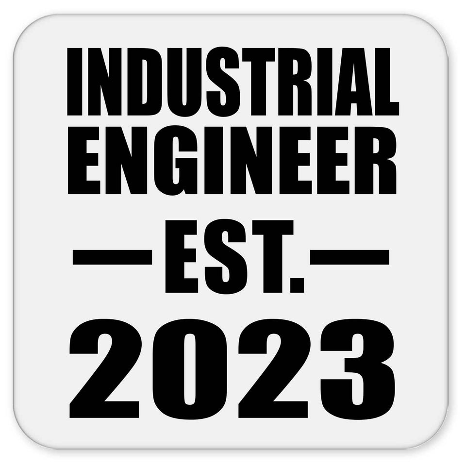 Industrial Engineer Established EST. 2023 - Drink Coaster
