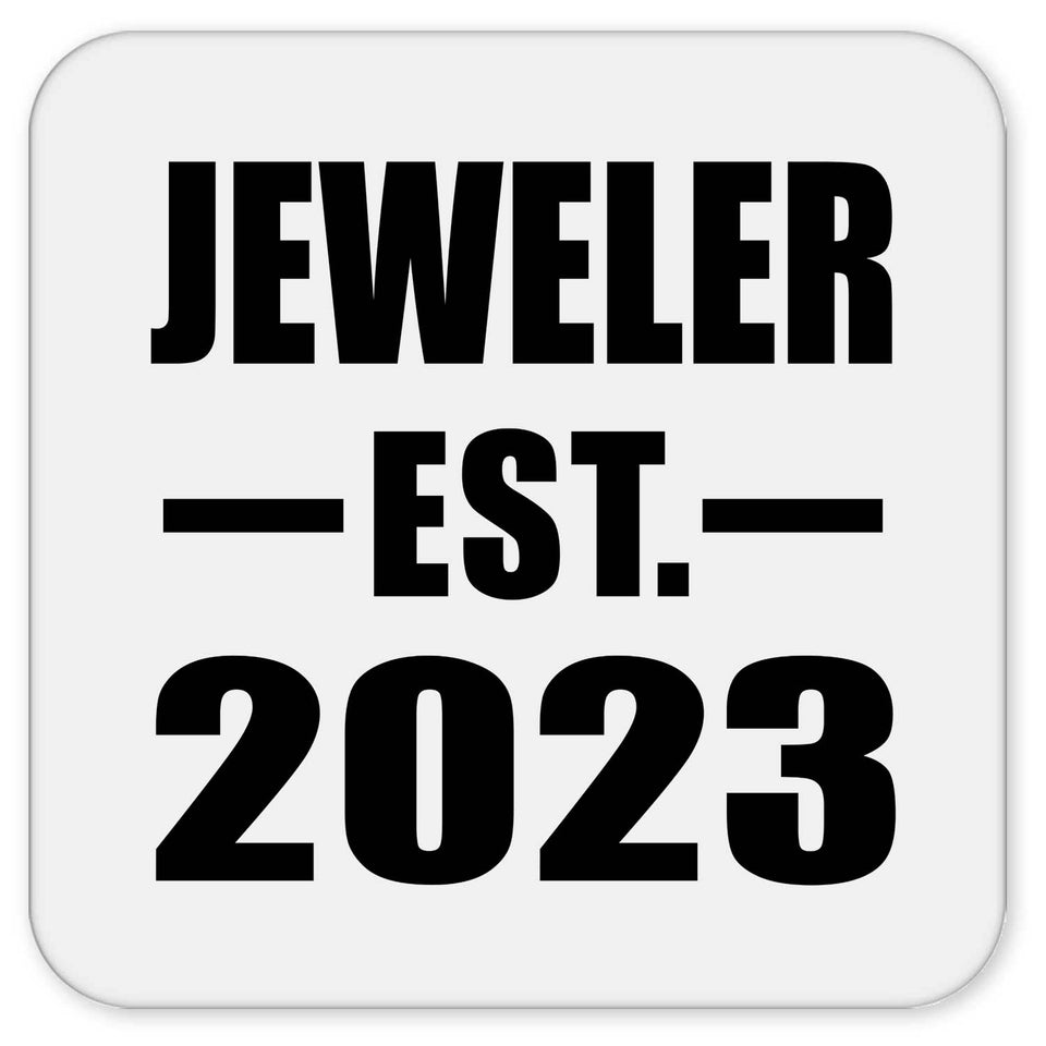 Jeweler Established EST. 2023 - Drink Coaster