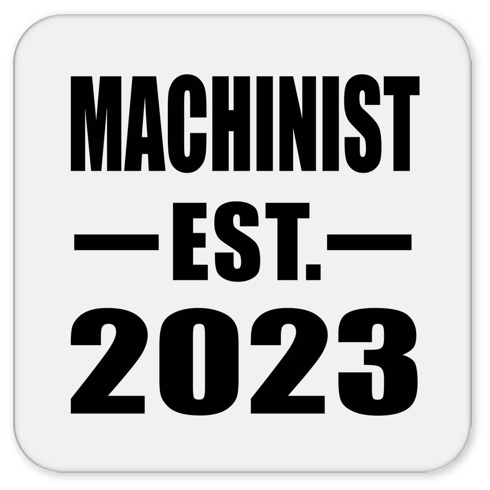 Machinist Established EST. 2023 - Drink Coaster