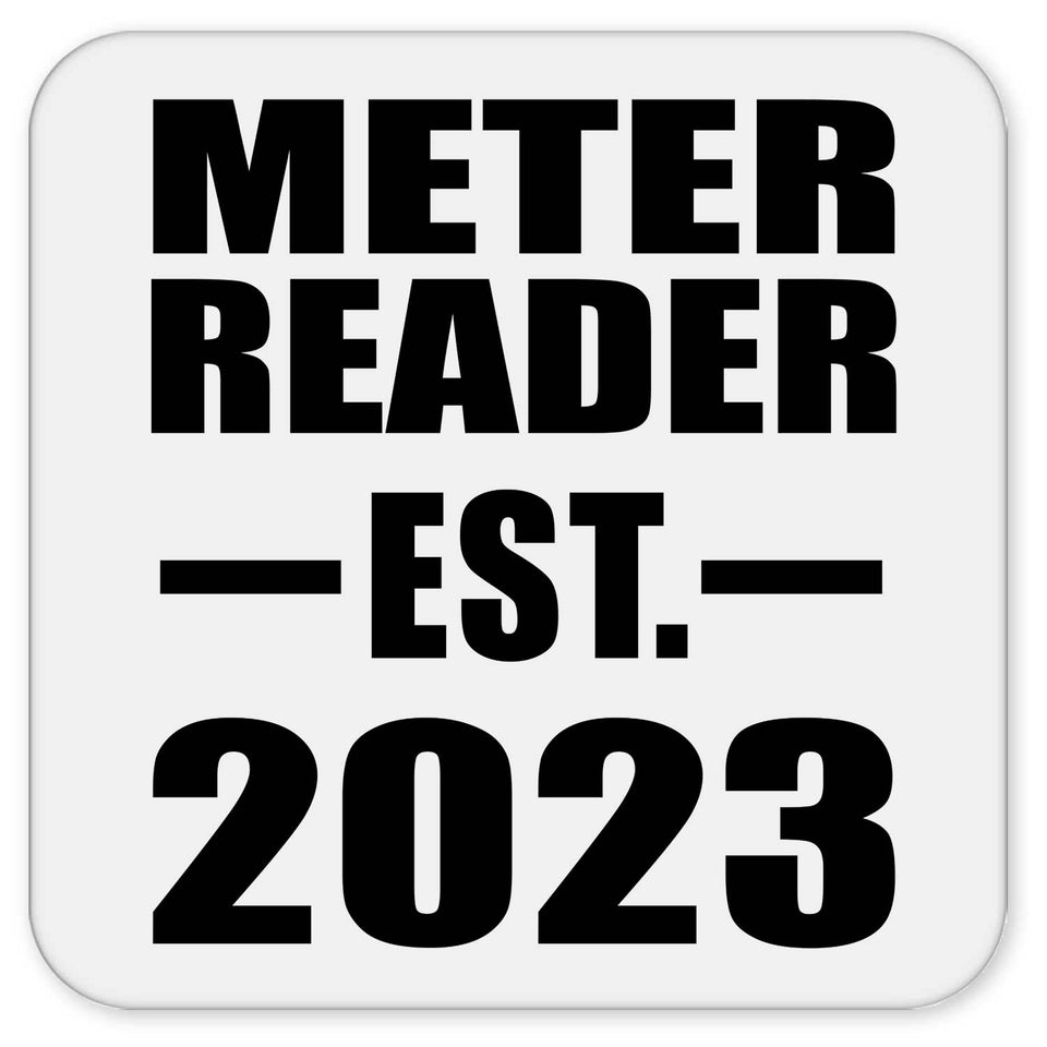 Meter Reader Established EST. 2023 - Drink Coaster