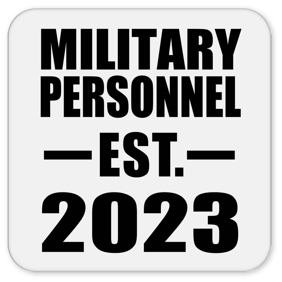 Military Personnel Established EST. 2023 - Drink Coaster
