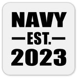 Navy Established EST. 2023 - Drink Coaster
