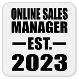 Online Sales Manager Established EST. 2023 - Drink Coaster