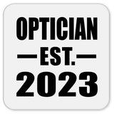Optician Established EST. 2023 - Drink Coaster