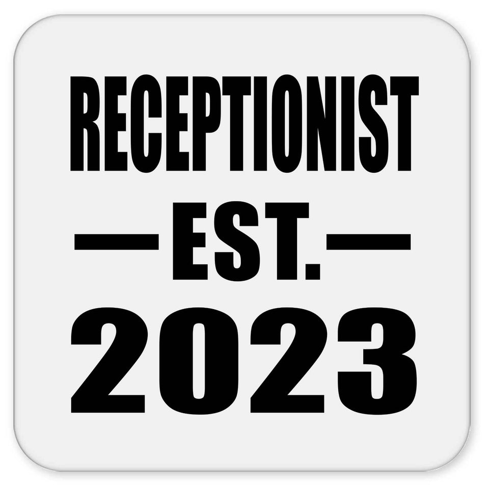 Receptionist Established EST. 2023 - Drink Coaster