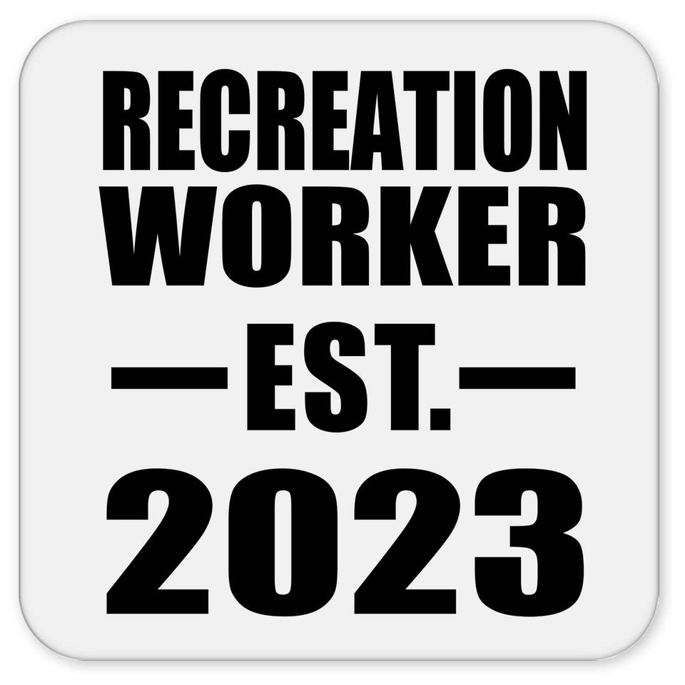 Recreation Worker Established EST. 2023 - Drink Coaster