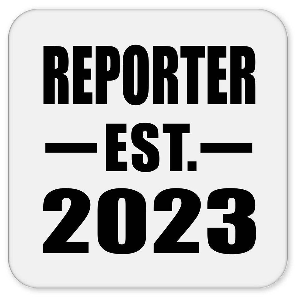 Reporter Established EST. 2023 - Drink Coaster