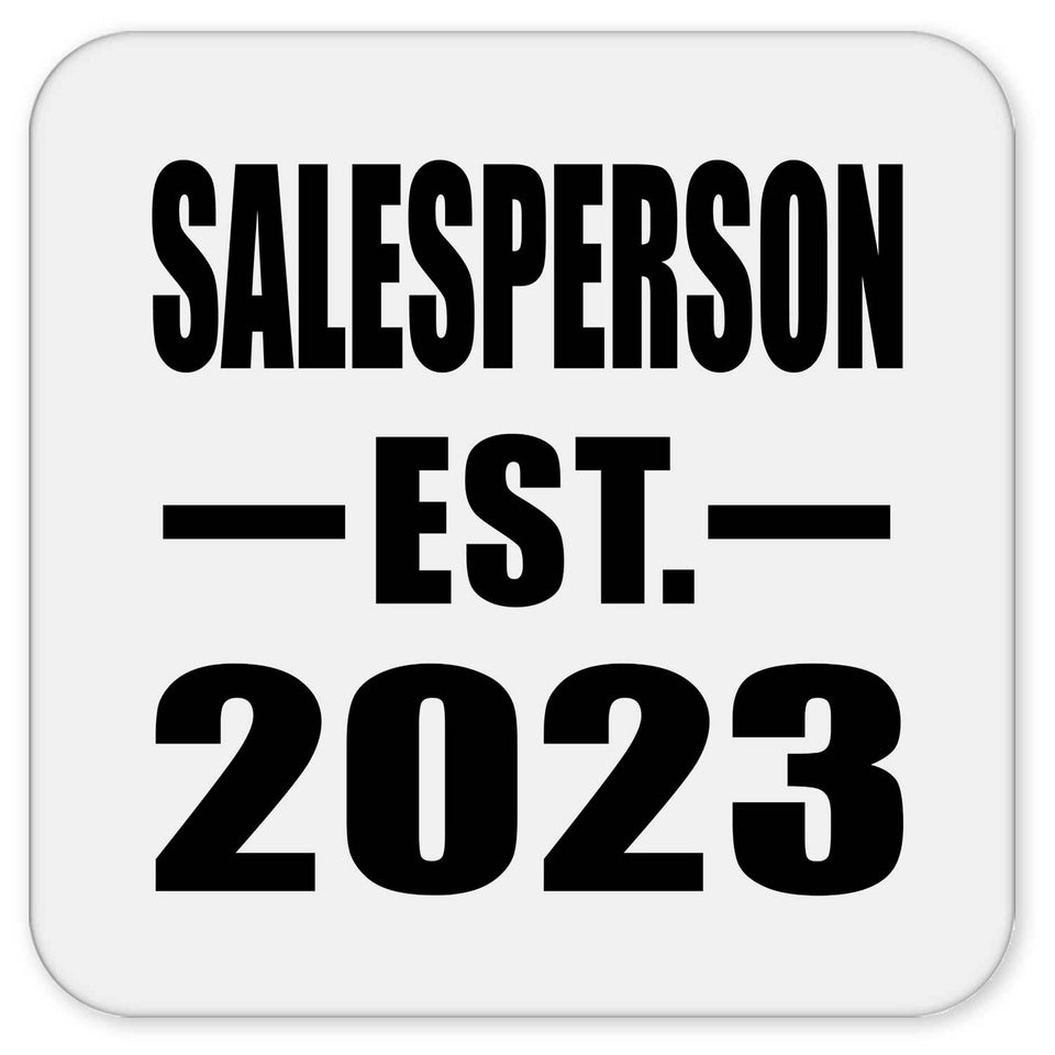 Salesperson Established EST. 2023 - Drink Coaster