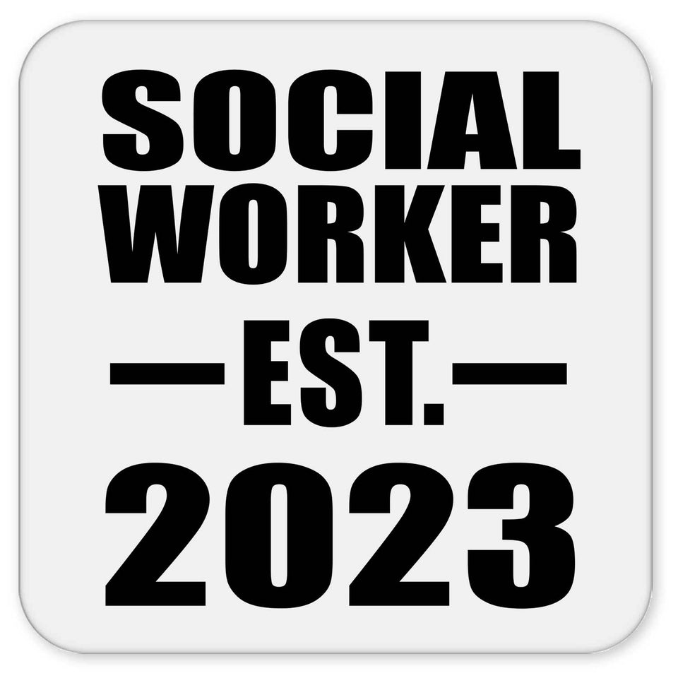 Social Worker Established EST. 2023 - Drink Coaster