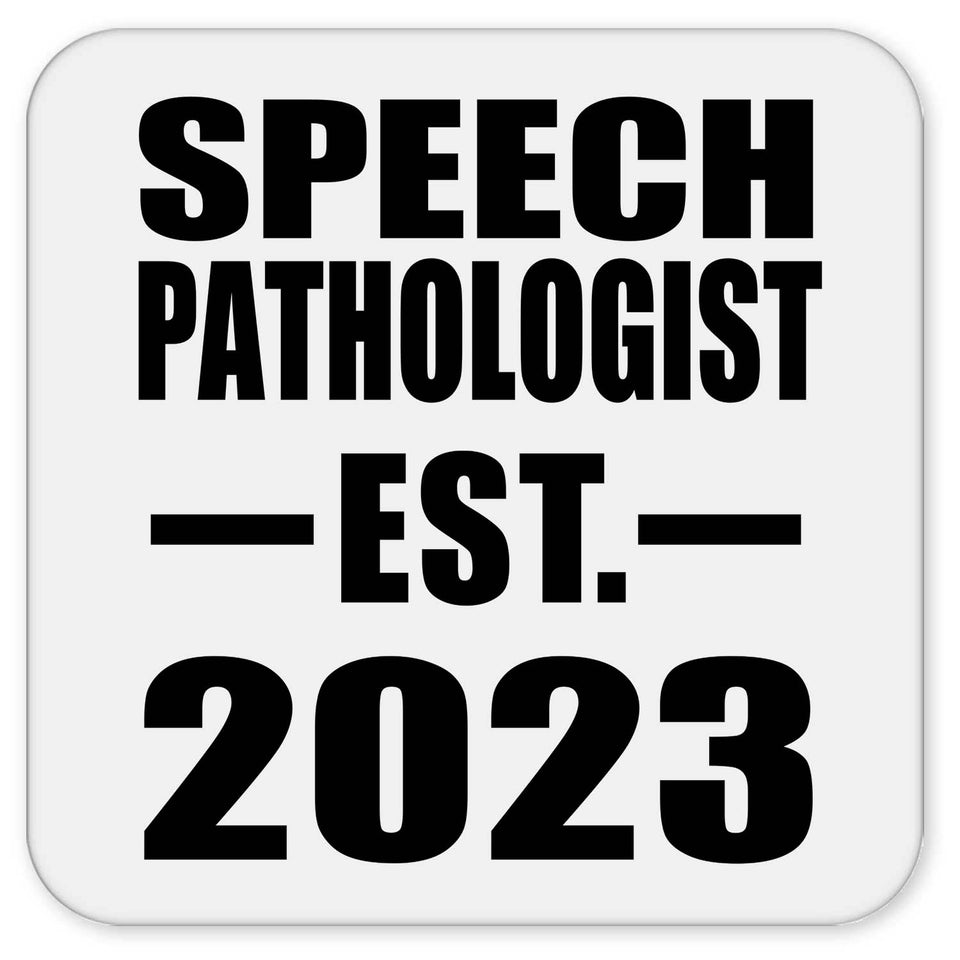 Speech Pathologist Established EST. 2023 - Drink Coaster