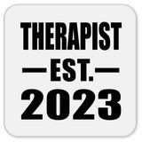 Therapist Established EST. 2023 - Drink Coaster