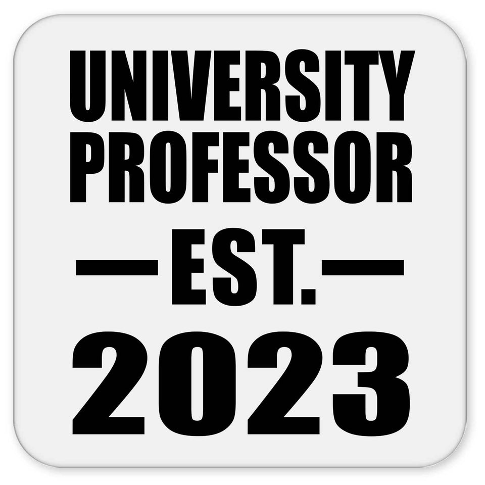 University Professor Established EST. 2023 - Drink Coaster