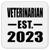 Veterinarian Established EST. 2023 - Drink Coaster