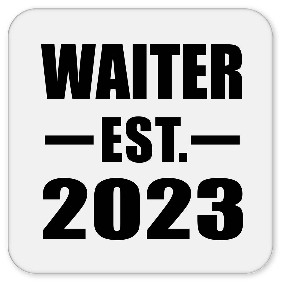 Waiter Established EST. 2023 - Drink Coaster