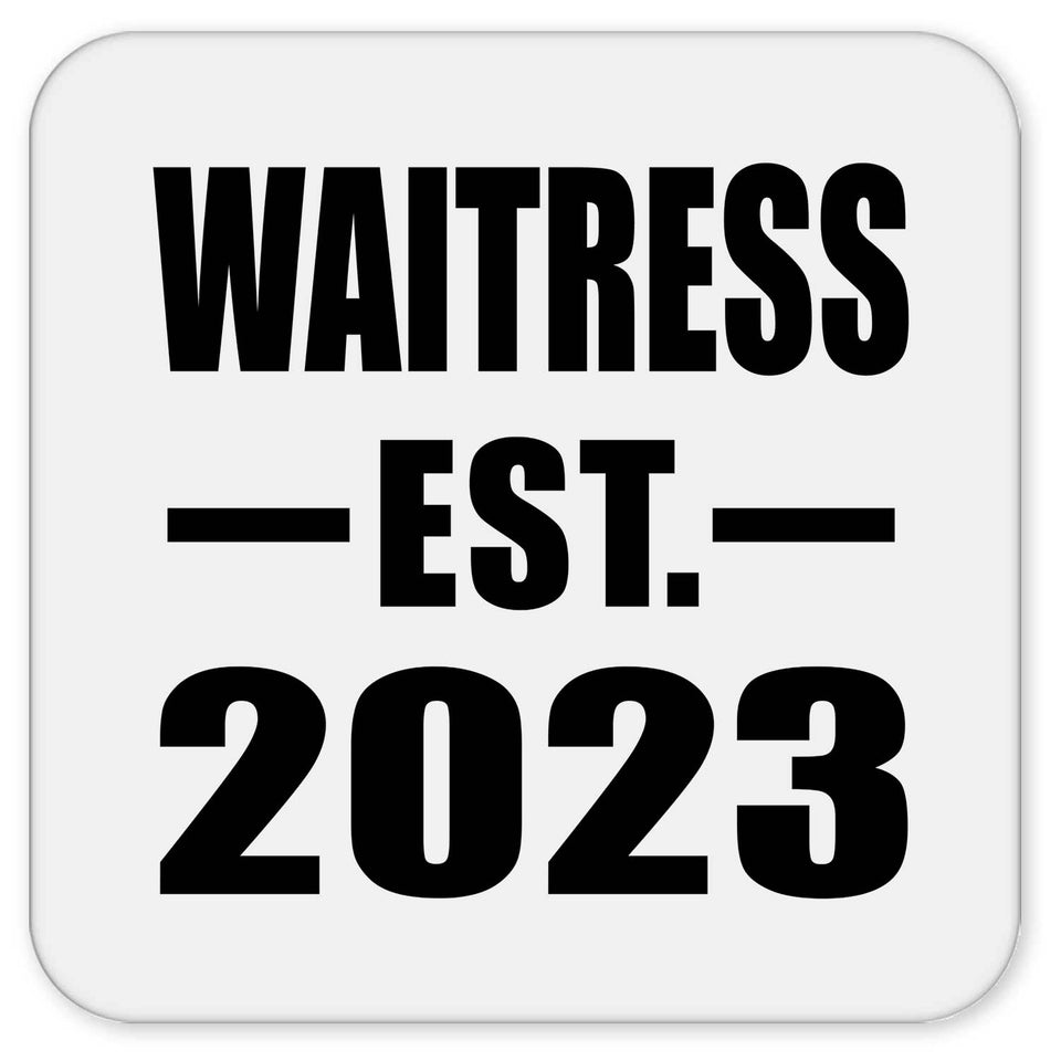 Waitress Established EST. 2023 - Drink Coaster
