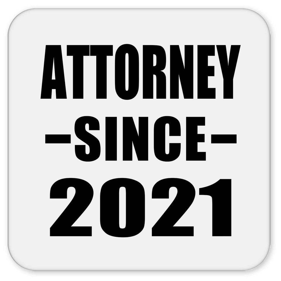 Attorney Since 2021 - Drink Coaster