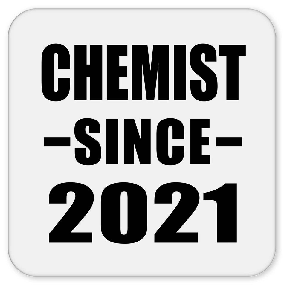 Chemist Since 2021 - Drink Coaster