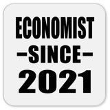 Economist Since 2021 - Drink Coaster