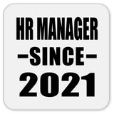HR Manager Since 2021 - Drink Coaster
