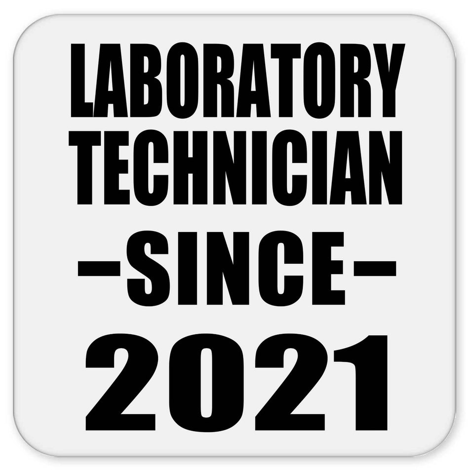 Laboratory Technician Since 2021 - Drink Coaster