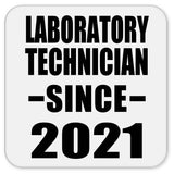 Laboratory Technician Since 2021 - Drink Coaster
