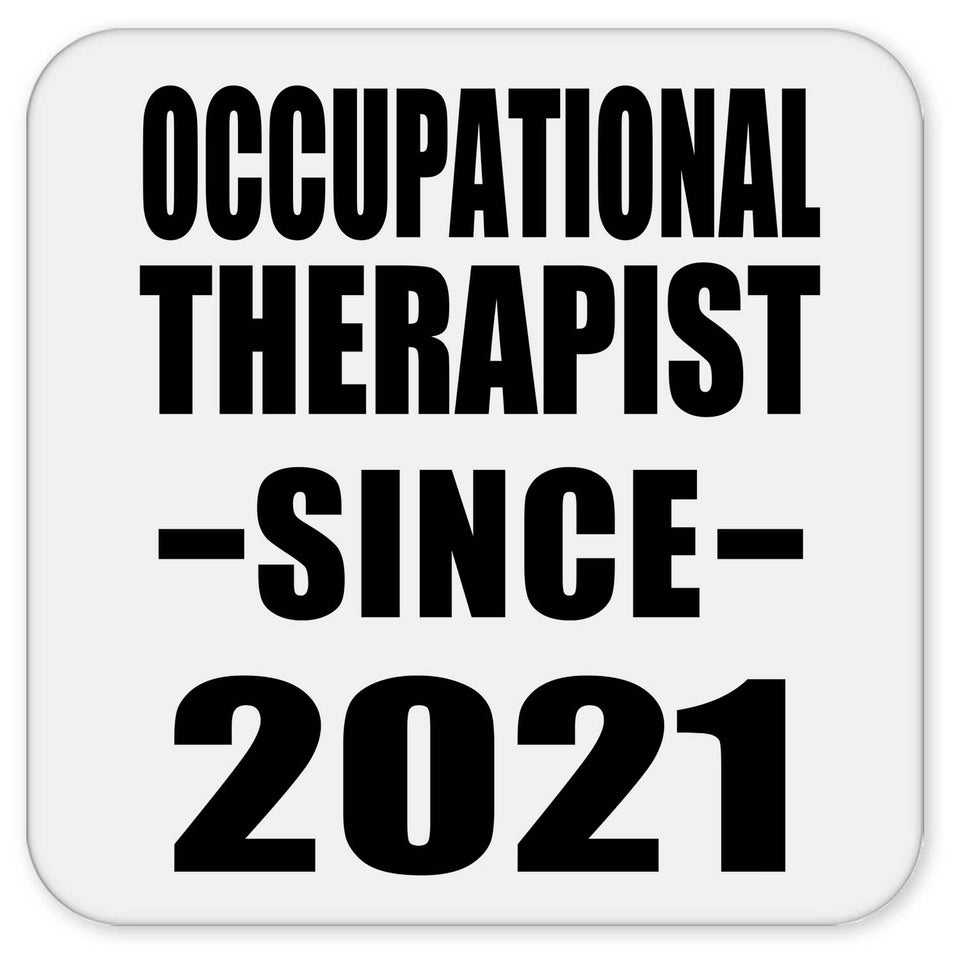 Occupational Therapist Since 2021 - Drink Coaster