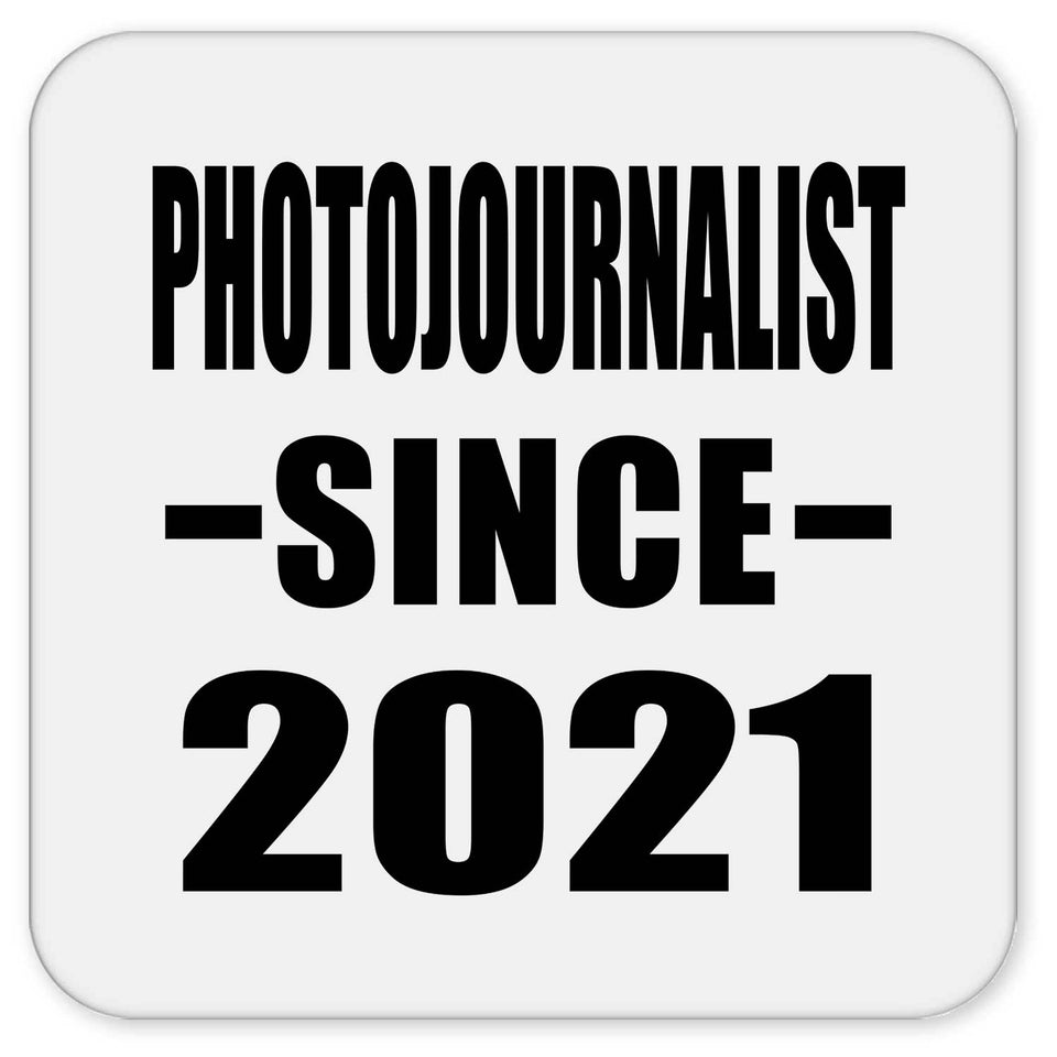 Photojournalist Since 2021 - Drink Coaster