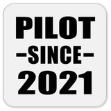 Pilot Since 2021 - Drink Coaster