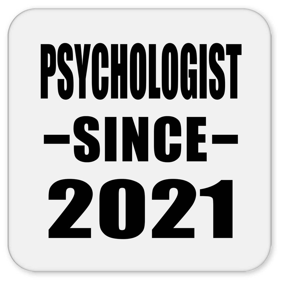 Psychologist Since 2021 - Drink Coaster