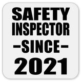 Safety Inspector Since 2021 - Drink Coaster