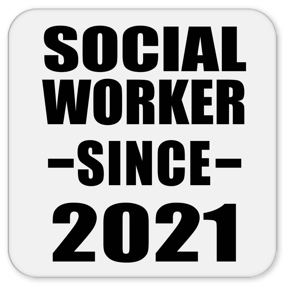 Social Worker Since 2021 - Drink Coaster