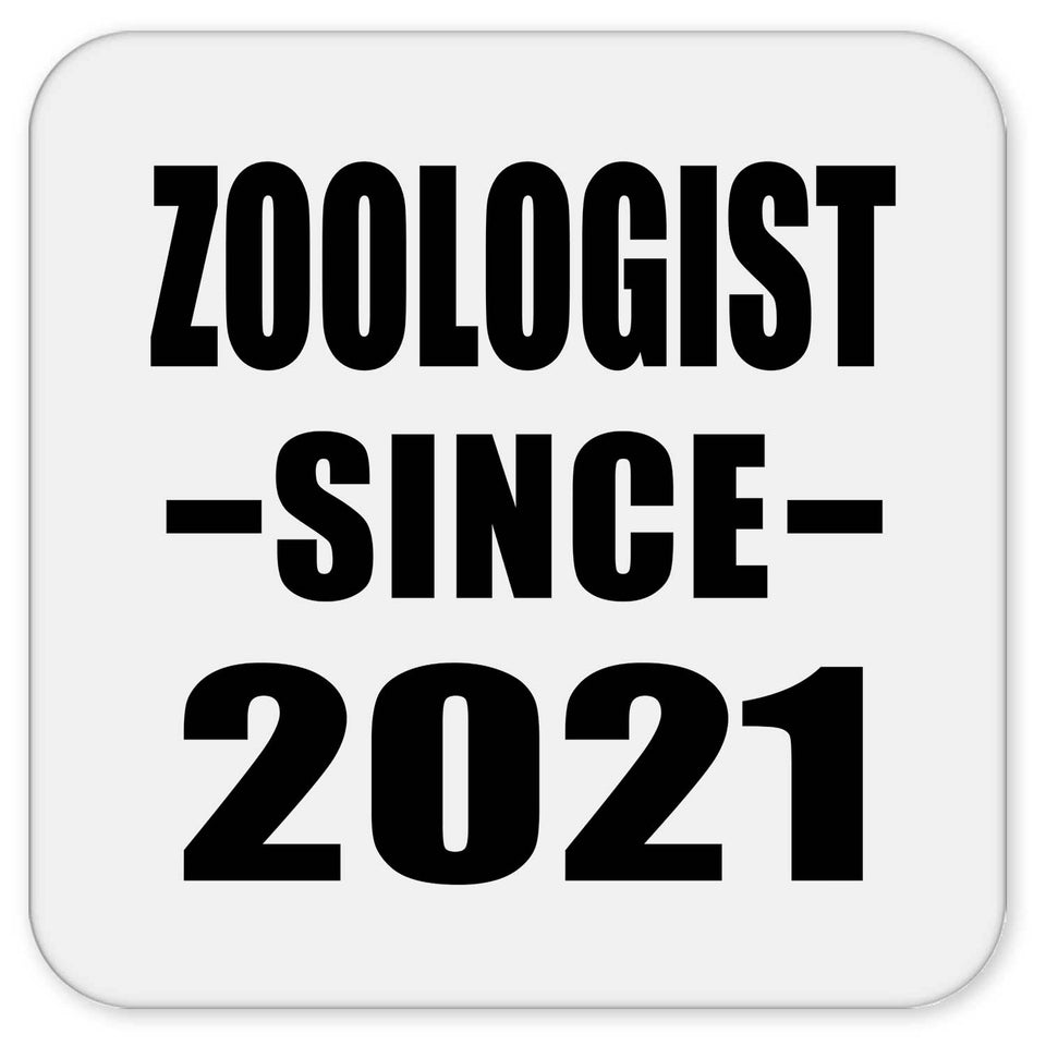 Zoologist Since 2021 - Drink Coaster