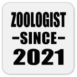 Zoologist Since 2021 - Drink Coaster