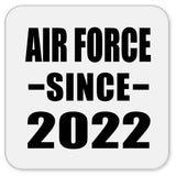 Air Force Since 2022 - Drink Coaster