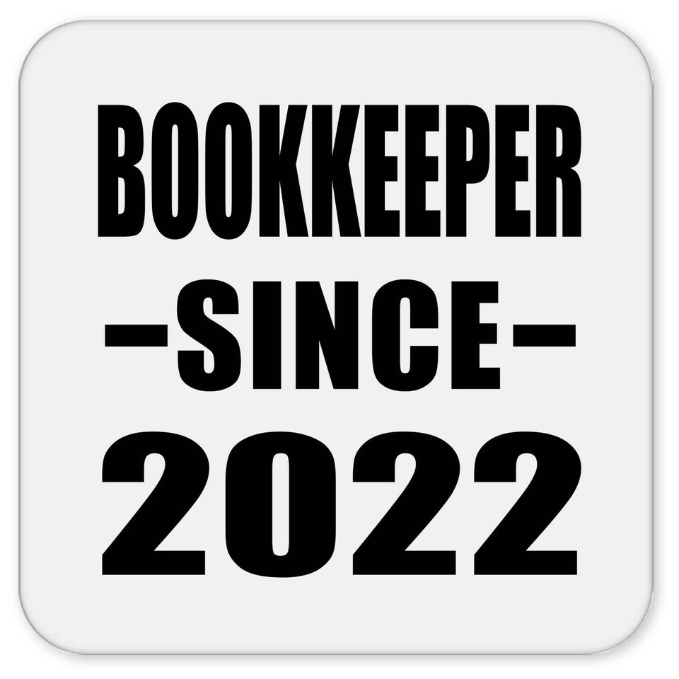 Bookkeeper Since 2022 - Drink Coaster