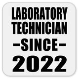 Laboratory Technician Since 2022 - Drink Coaster